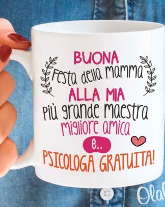 Tazza Festa Mamma Regalo Personalizzata Psicologa Fronte