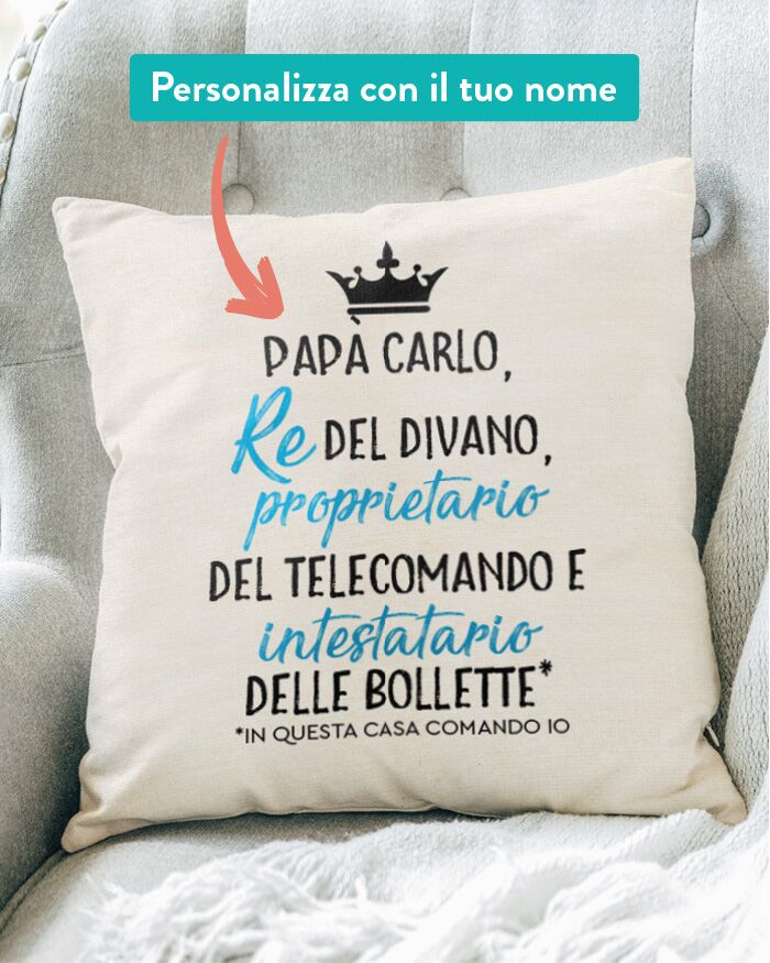 Cuscino Festa Papa Regalo Re Divano4