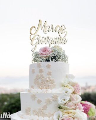 Cake Topper con Nomi degli Sposi e Cuore - Matrimonio da Favola