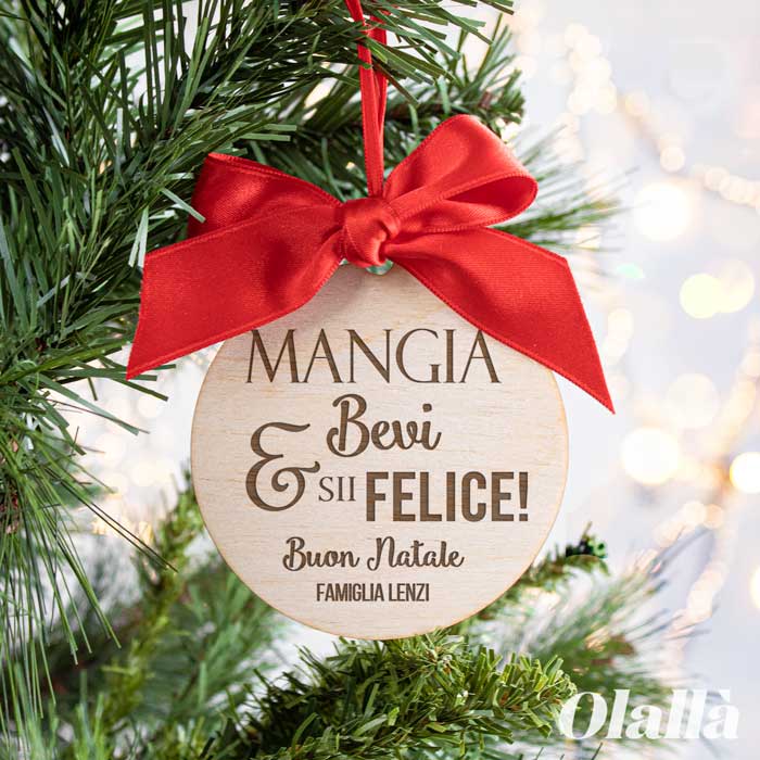 Decorazione Pallina Albero Addobbo Mangia Bevi Sii Felice