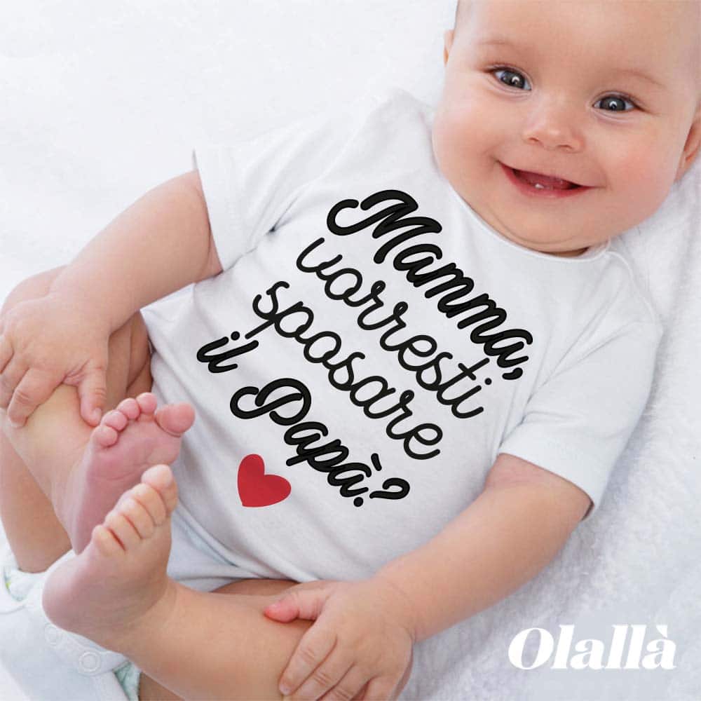 BODY NEONATO MAMMA VUOI SPOSARE PAPA