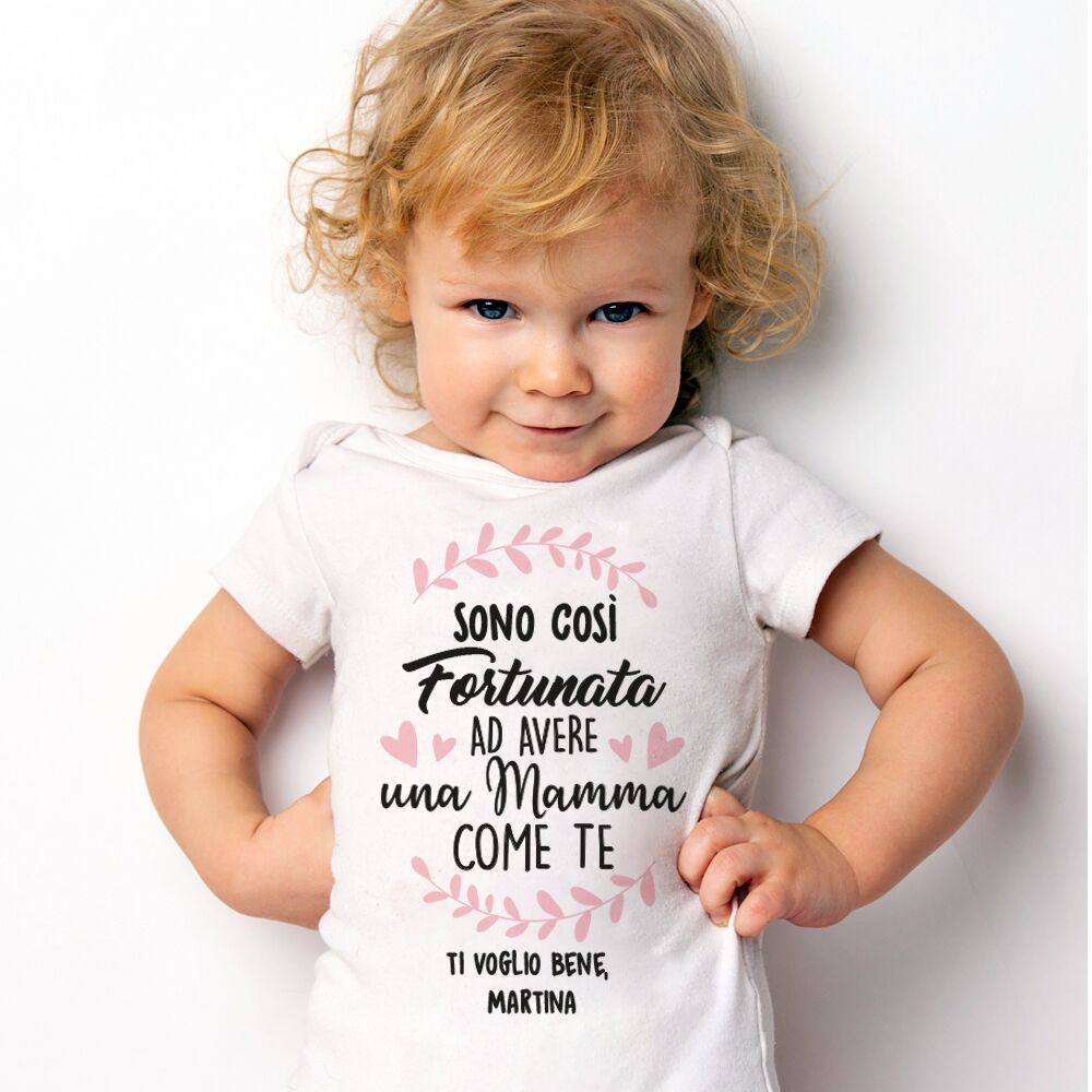 body-personalizzato-fortunato-averti-come-mamma