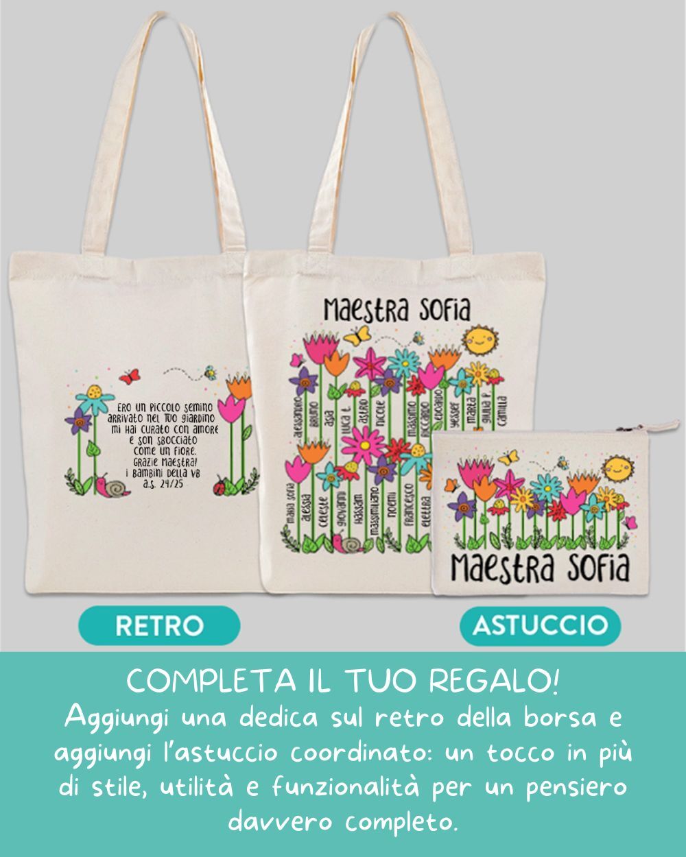 Borsa Personalizzabile con Fiori, Nomi Alunni e Dedica - Idea Regalo Originale Maestre, Regalo di Classe Fine Anno Scolastico - immagine 7